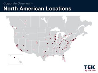 Corporate Overview > North American Locations 