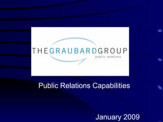 Public Relations Capabilities January 2009                                                                                                           