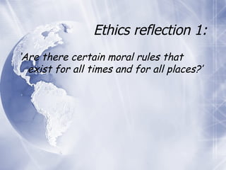 T O K  Intro To  Ethics
