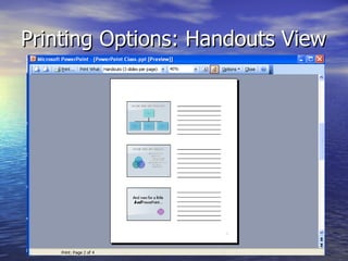 Printing Options: Handouts View 