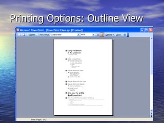 Printing Options: Outline View 