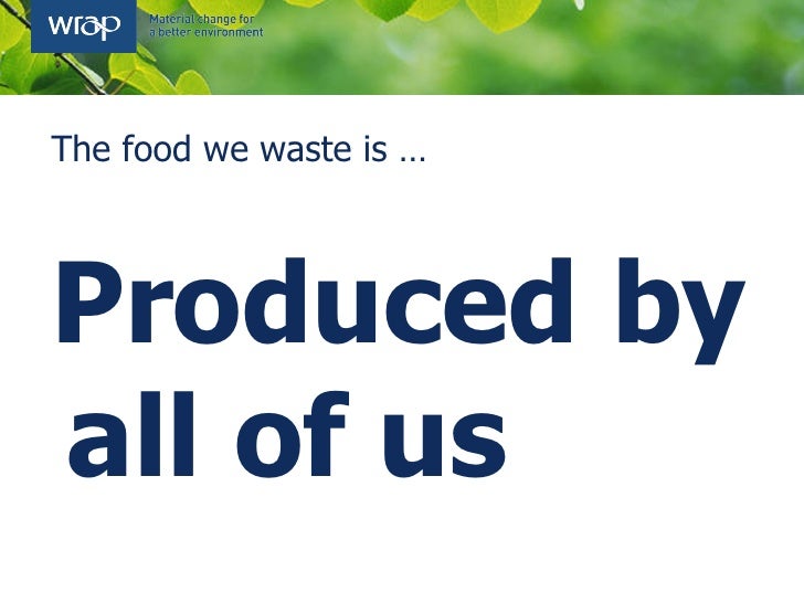 The Food We Waste Ray Georgeson Final Version 7 May