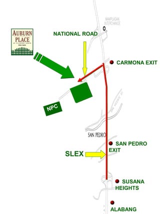 ALABANG
SAN PEDRO
EXIT
SLEX
NATIONAL ROAD
NPC
SUSANA
HEIGHTS
CARMONA EXIT
 