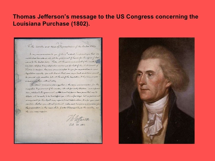 Thomas Jefferson Purchased The Louisiana Territory From France