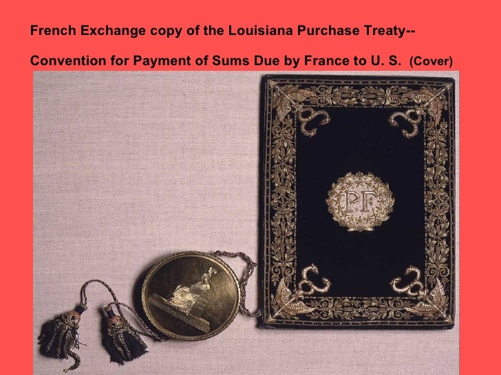 Thomas Jefferson Purchased The Louisiana Territory From France