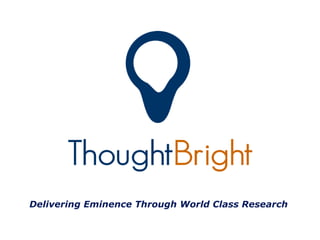 Delivering Eminence Through World Class Research   