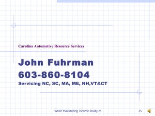 Carolina Automotive Resource Services John Fuhrman  603-860-8104 Servicing NC, SC, MA, ME, NH,VT&CT 