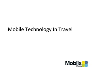 Mobile Technology In Travel 