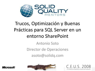Trucos, OptimizacióN Y Buenas PráCticas Para Sql