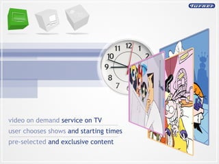 video on demand   service on TV user chooses shows   and starting times pre-selected  and exclusive content 