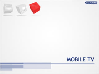 MOBILE TV 