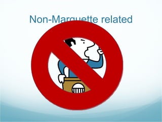 Non-Marquette related 