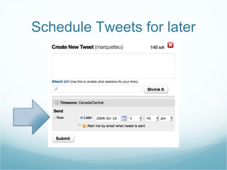 Schedule Tweets for later 