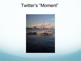 Twitter’s “Moment” 