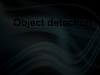 Object detection 