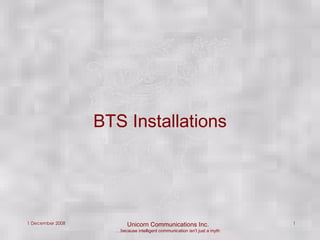 BTS Installations 