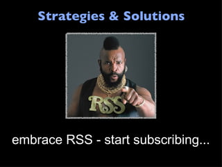 Strategies & Solutions embrace RSS - start subscribing... 