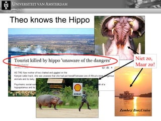 Theo knows the Hippo Niet zo, Maar zo! Zambezi BoozCruise 