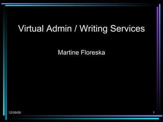 Virtual Admin / Writing Services Martine Floreska 