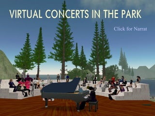 Virtual Concerts in the Park Click for Narration 