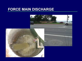 FORCE MAIN DISCHARGE 