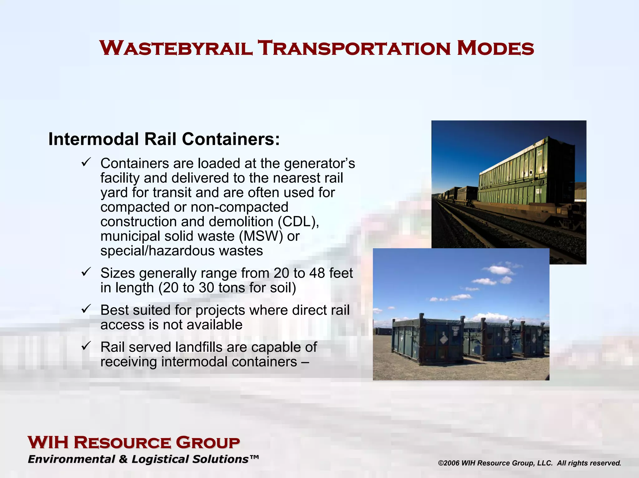 WIH Wastebyrail Program