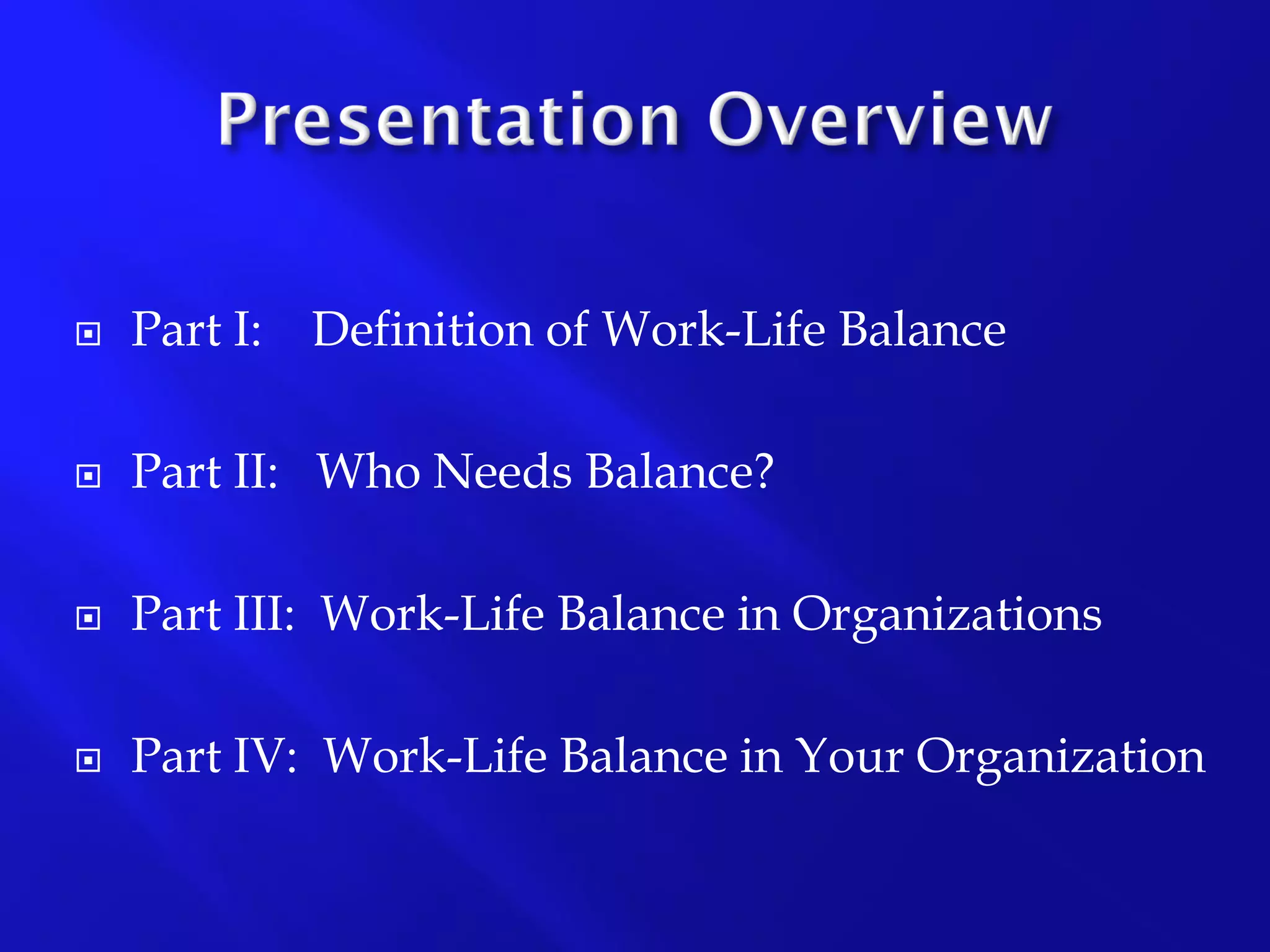 Work-Life Balance Presentation