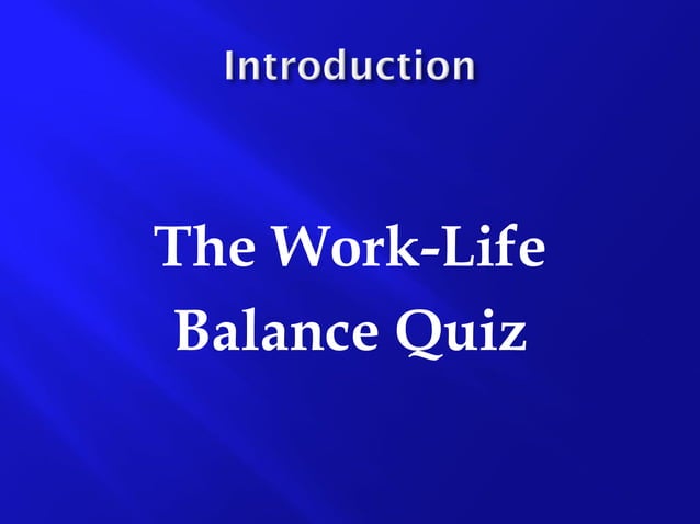 Work-Life Balance Presentation | PDF