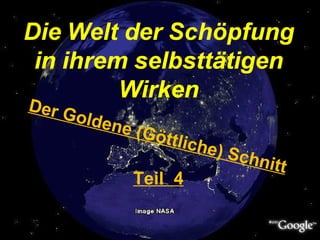 Der Goldene (Göttliche) Schnitt Teil  4 