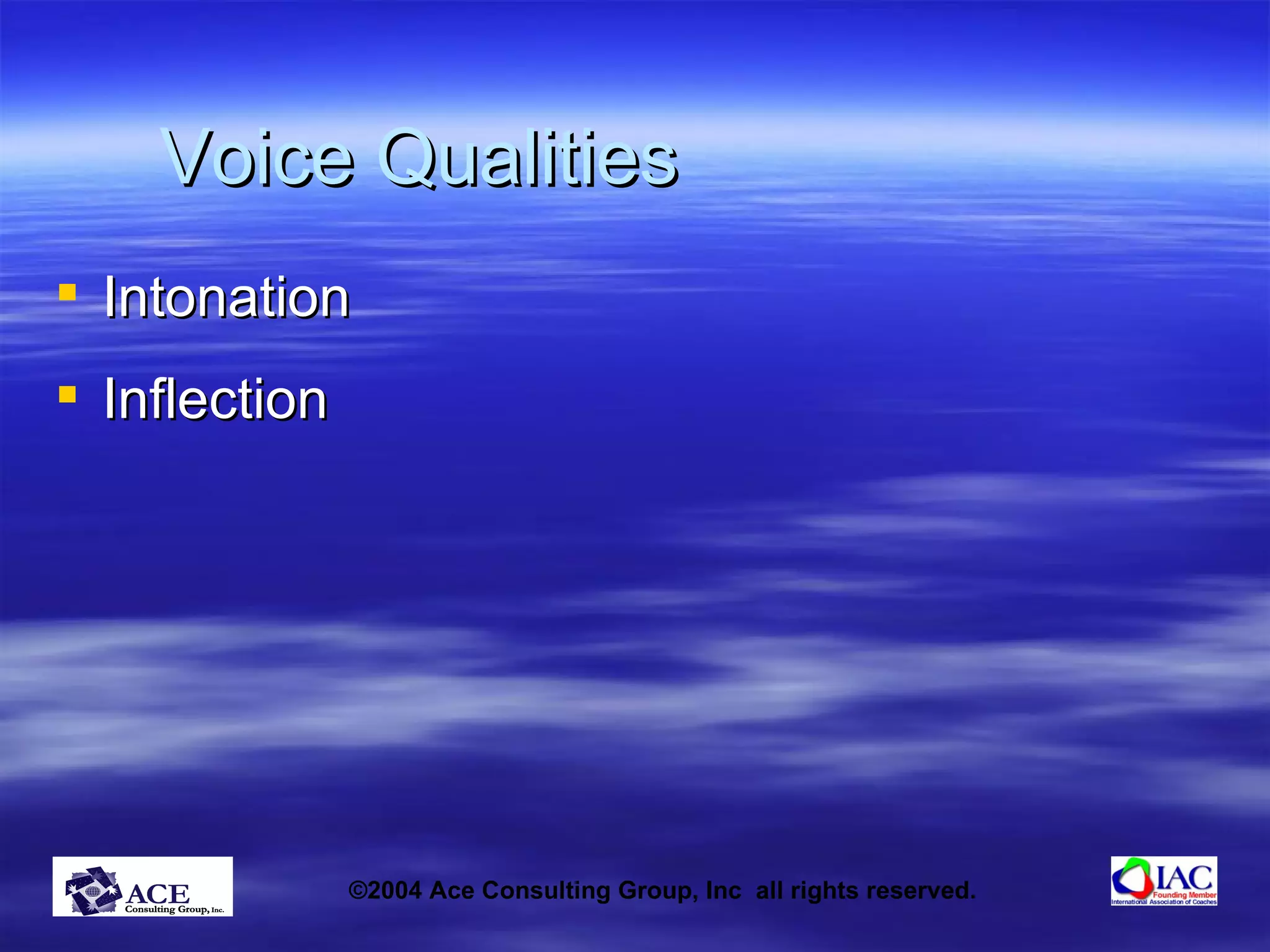 Voice Qualities Intonation Inflection 