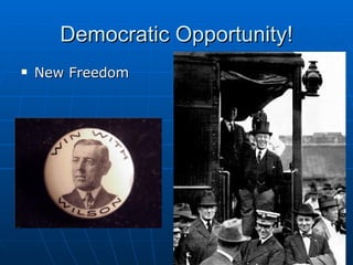 Democratic Opportunity! New Freedom 