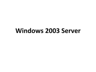 Windows 2003 Server 
