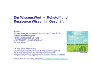 Der WissensWert – Rohstoff und Ressource Wissen im Geschäft