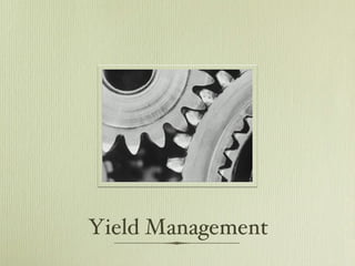 Yield Management 