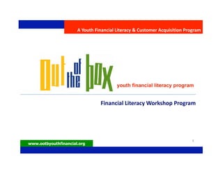 A Youth Financial Literacy & Customer Acquisition Program  




                                        youth financial li...