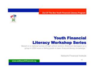 Out Of The Box Youth Financial Literacy Program 




                                Youth Financial
                     ...