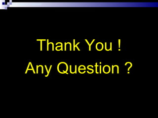 Dr. Shahram Yazdani
Thank You !
Any Question ?
 