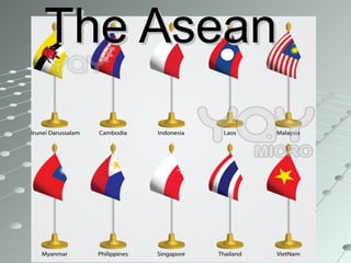 The Asean
 