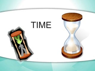 TIME
 