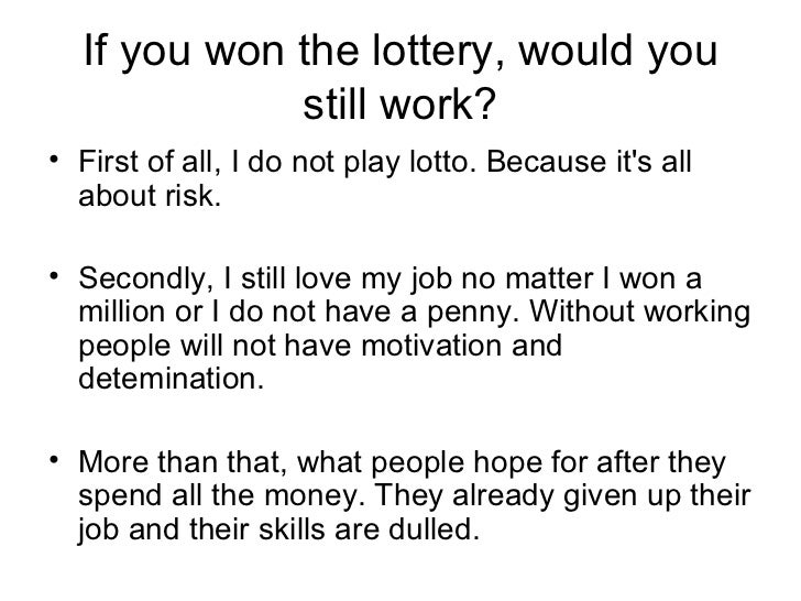 what would you do if you won the lottery