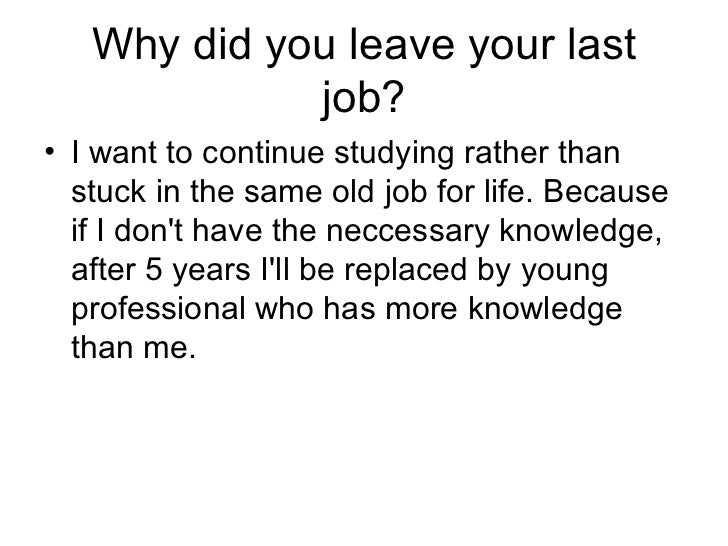 why did you leave your last job