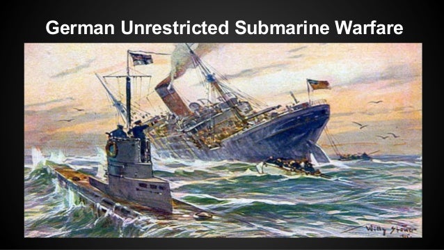 what is a u- boat and explain unrestricted submarine warfare what is a u- boat and explain unrestricted submarine warfare