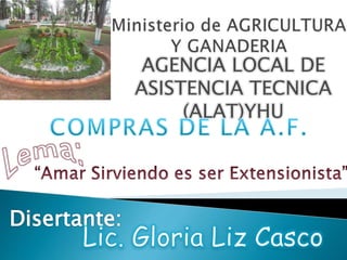 AGENCIA LOCAL DE
ASISTENCIA TECNICA
(ALAT)YHU