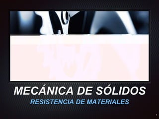 Text
MECÁNICA DE SÓLIDOS
RESISTENCIA DE MATERIALES
 