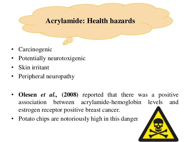 Acrylamide Health Hazards 8 Acrylamide Health Hazards 8