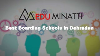 Best Boarding Schools in Dehradun
 