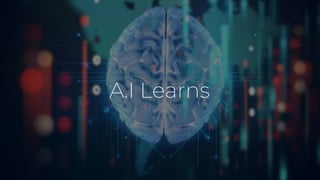 A.I Learns
 