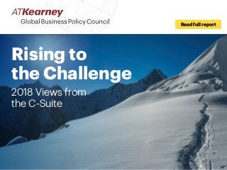 Rising to
the Challenge
2018 Views from
the C-Suite
Read full report
 