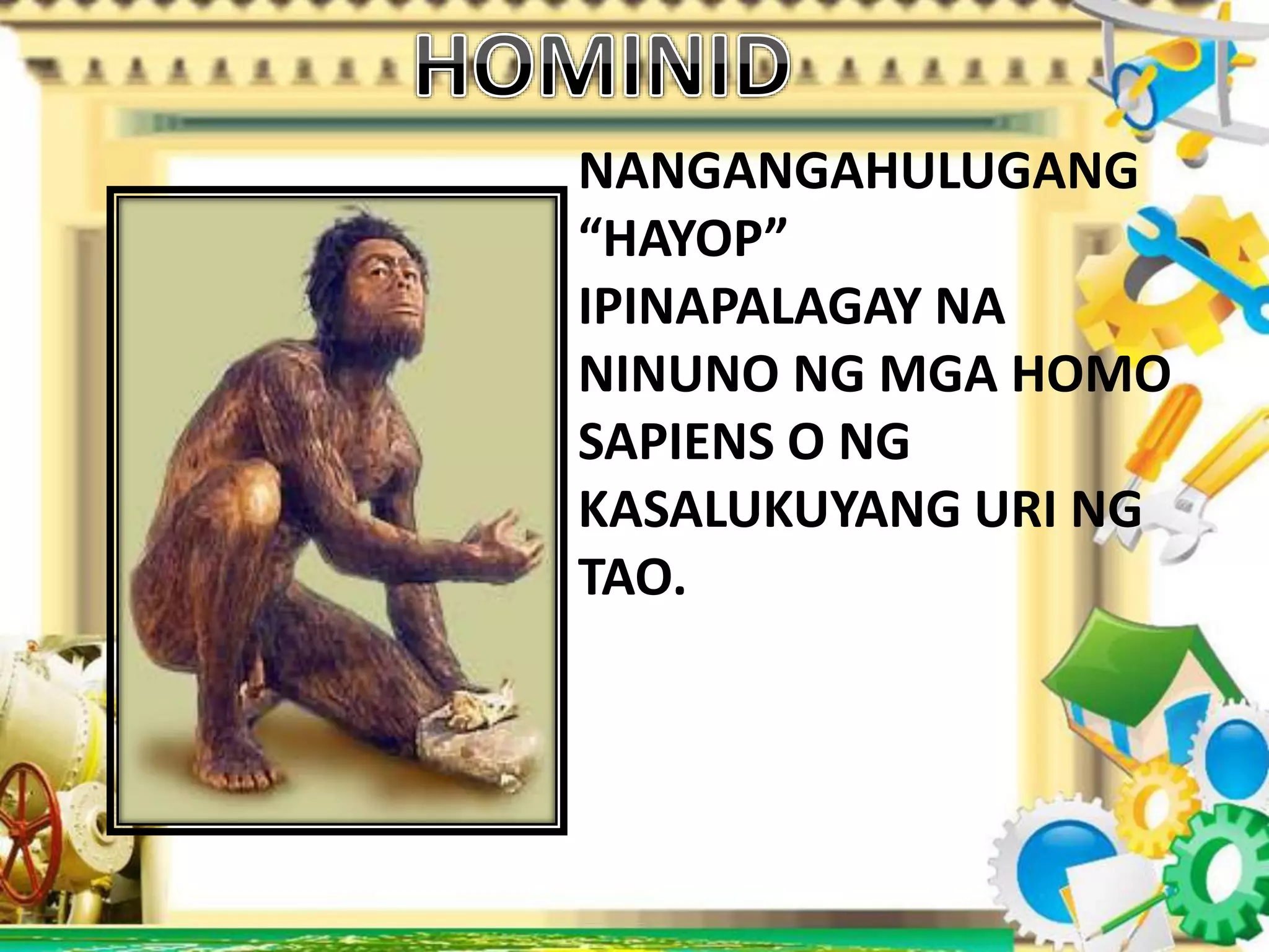 Daigdig Pamumuhay ng mga Unang Tao sa Daigdig | PPTX