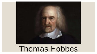 Thomas Hobbes
 